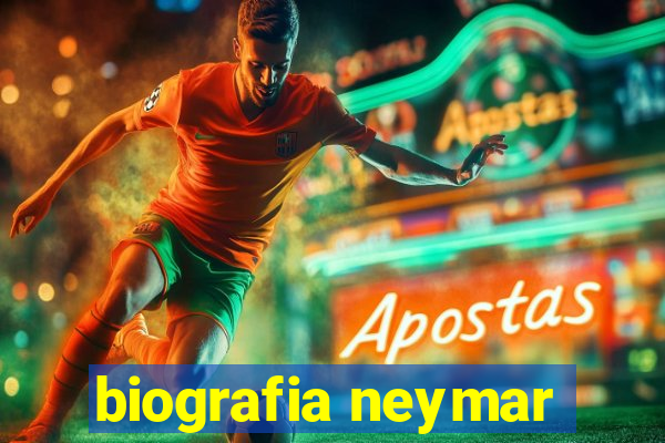 biografia neymar